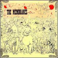 The Membranes : The Gift of Life